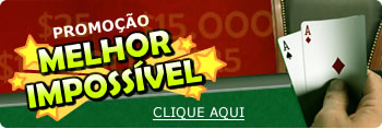 Promo&ccedil;&atilde;o "Melhor Imposs&iacute;vel"