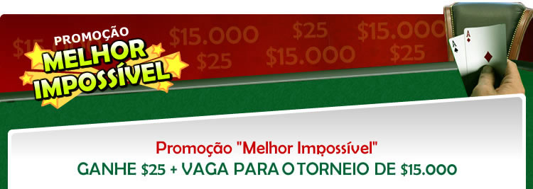 Ganhe $25 d&oacute;lares, mais vaga para 2 torneios de $15.000 d&oacute;lares